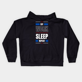 Eat Work Sleep Repeat Kids Hoodie